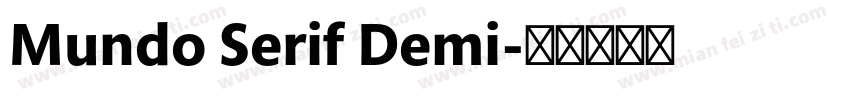 Mundo Serif Demi字体转换